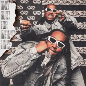Only Built For Infinity Links (Quavo & Takeoff)